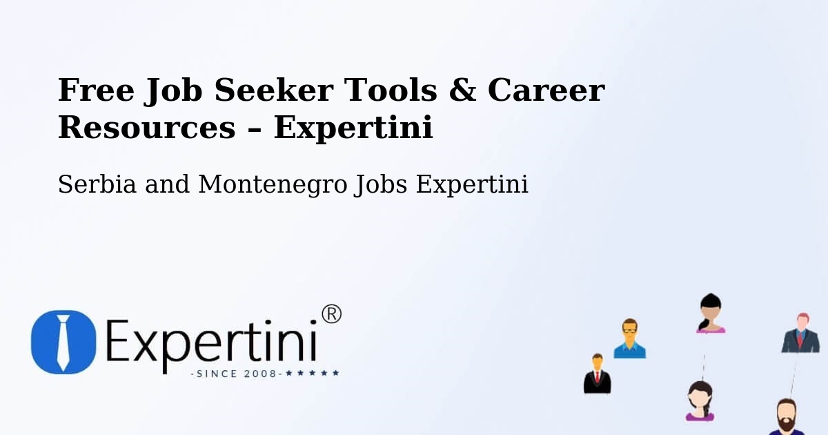 Free Job Seeker Tools & Career Resources – Les Escoumins - Les Escoumins, Serbia and Montenegro Jobs Expertini