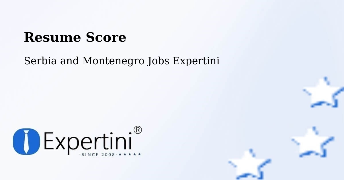 Resume Score & Job Description Match Tool – Les Escoumins - Serbia and Montenegro Jobs Expertini