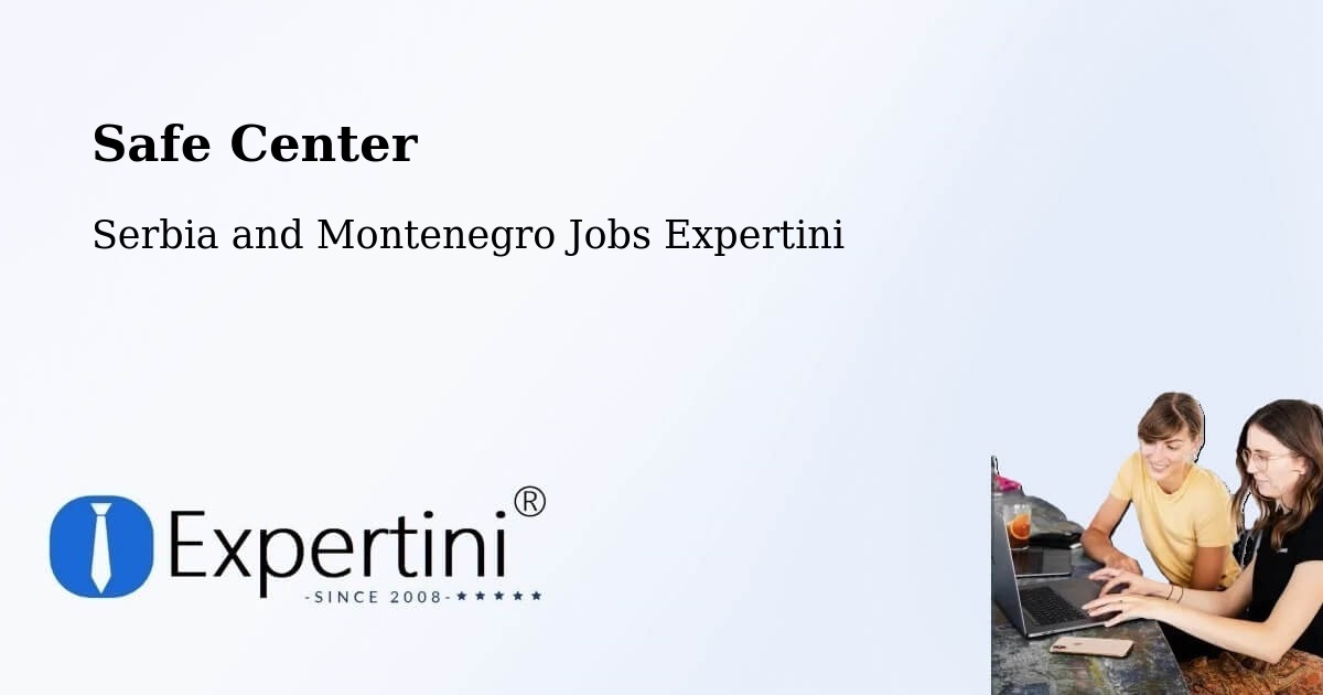 Safety Center – Les Escoumins - Serbia and Montenegro Jobs Expertini