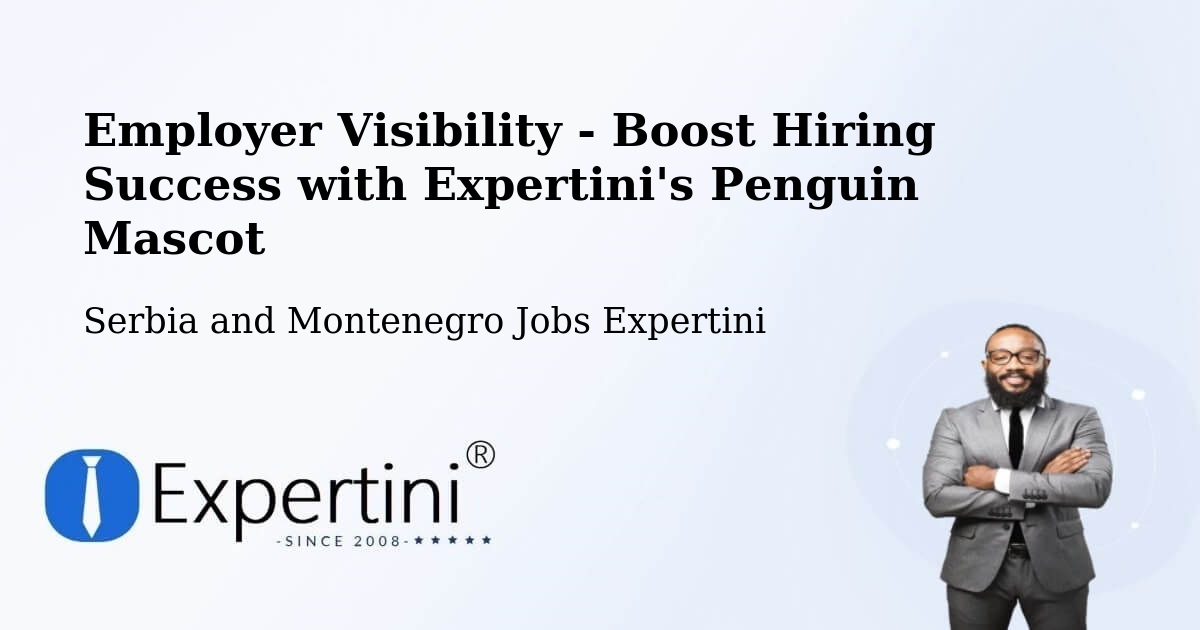 CV and Resume Visibility Optimization – Les Escoumins - Serbia and Montenegro Jobs Expertini